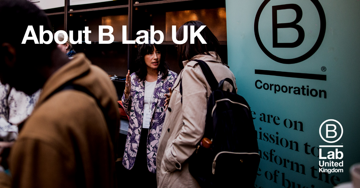 About B Lab UK - B Lab UK