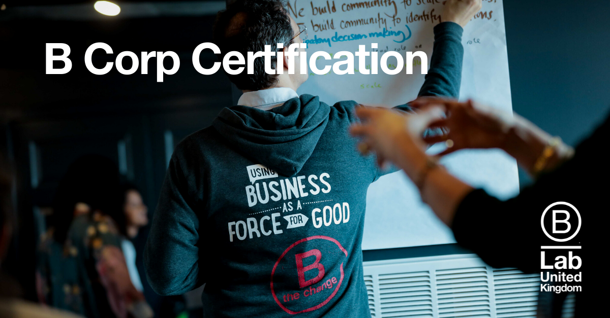 B Corp Certification - B Lab UK